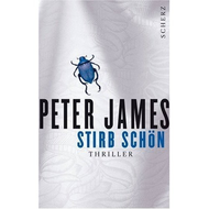 Peter James: Stirb sch�n.