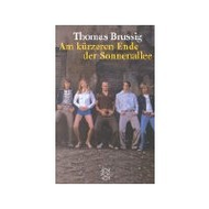 Thomas Brussig: Am k�rzeren Ende der Sonnenallee