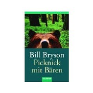 Bill Bryson: Picknick mit B�ren
