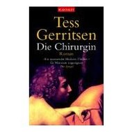 Tess Gerritsen: Die Chirurgin