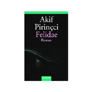 Akif Pirincci: Felidae