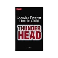 Douglas Preston / Lincoln Child: Thunderhead