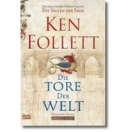 Ken Follett: Die Tore der Welt