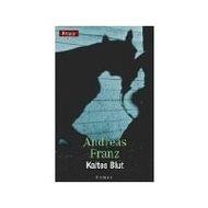 Andreas Franz: Kaltes Blut