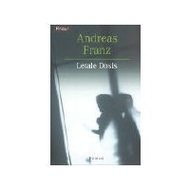 Andreas Franz: Letale Dosis