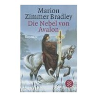 Marion Zimmer Bradley: Die Nebel von Avalon