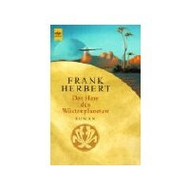 Frank Herbert: W�stenplanet-Zyklus 2. Der Herr des W�stenplaneten