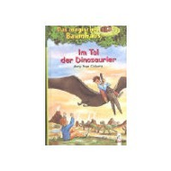 Osborne Mary Pope: Das magische Baumhaus 01. Im Tal der Dinosaurier