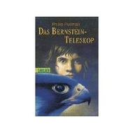 Pullman Philip: Das Bernstein-Teleskop