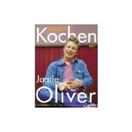 Jamie Oliver: Genial Kochen mit Jamie Oliver