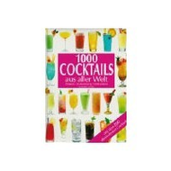 1000 Cocktails aus aller Welt (gebundene Ausgabe)