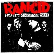 Let The Dominoes Fall - Rancid 