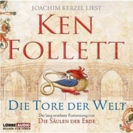 Ken Follett: Die Tore der Welt