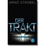 Arno Strobel: Der Trakt