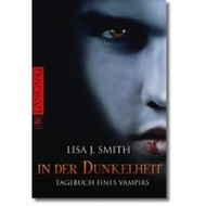 Lisa J. Smith: In der Dunkelheit / Tagebuch eines Vampirs Bd. 3