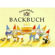 Zwergenst�bchen Backbuch - Elke Schuster