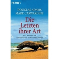 Douglas Adams / Mark Carwardine: Die Letzten ihrer Art