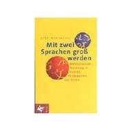 Elke Montanari: Mit zwei Sprachen gro� werden