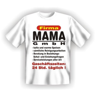 Geile Fun T-Shirts Mama