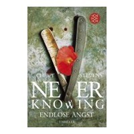Stevens, Chevy Never Knowing- Endlose Angst (Taschenbuch)