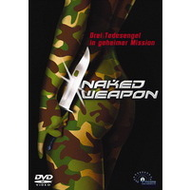 Naked Weapon