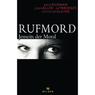 Rufmord - Jenseits der Moral