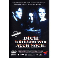 Dich kriegen wir auch noch!