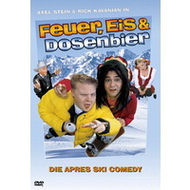 Feuer, Eis und Dosenbier