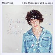 Max-prosa-die-phantasie-wird-siegen