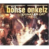 Dunkler-ort-maxi-cd-2000-boehse-onkelz