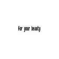for-your-beauty