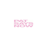 pat-says-now