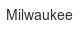 milwaukee