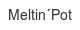 meltin-pot