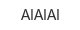 aiaiai