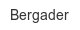 bergader