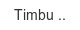 timbu