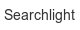 searchlight