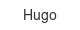 Hugo hugo