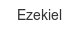 ezekiel