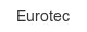 eurotec