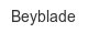 beyblade