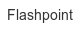 flashpoint