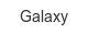 galaxy
