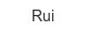 rui