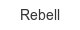 rebell