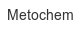 metochem