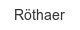 roethaer