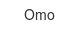 omo