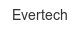 evertech